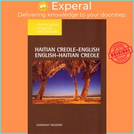 Haitian Creole-English/English-Haitian Creole Concise Dictionary by Charmant Theodore (US edition, p