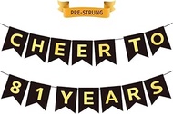 CHEERS TO 81 YEARS Banner, Pre-Strung, Black Gold 81st Birthday and Anniversary Party Backdrop Decor