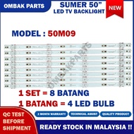 50M09 SUMER 50" LED TV BACKLIGHT (LAMPU TV) SUMER 50 INCH LED TV BACKLIGHT