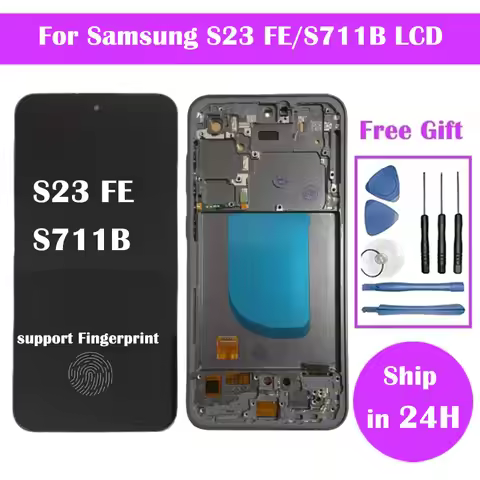 OLED Pantalla For Samsung S23 FE 5G S711B S711B/DS S711U S711W S7110 LCD Display with Touch Screen D