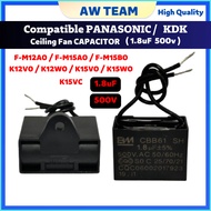 Compatible PANASONIC / KDK Ceiling Fan 1.8uF 500V High Quality CAPACITOR F-M12A0 F-M15A0 F-M15B0 K12