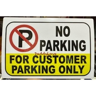No Parking For Customer Parking Only PVC Signage 7.8x11 inches