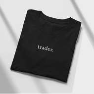 Investor Trade "Trader" T-shirt -/ Trader T-shirt / Investor T-shirt / Investor T-shirt / Trader T-s