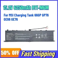 15.2V 6250mAh BTY-M6M Laptop Battery for MSI Charging Tank 66GP GP76 GE66 GE76 Replace Rechargeable 