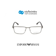 EMPORIO ARMANI แว่นสายตาทรงเหลี่ยม EA1046-3003 size 55 By ท็อปเจริญ