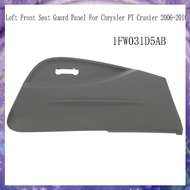 (Y W Z H)1FW031D5AB Car Seating Panel Cover Shield Left Front Seat Guard Panel for  PT Crusier 2006-
