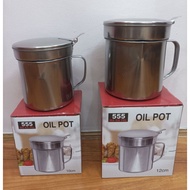 555 Stainless Steel Oil Pot 10cm / 12cm