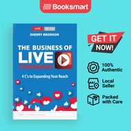 The Business of Live Streaming: 4 C's to Expanding Your Reach by Sherry Bronson (Au - 9781948877602