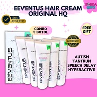 EEVENTUS HQ EEVENTUS HAIR CREAM 5BOTOL CREAM AUSTISM TANTRUM SPEECH DELAY HYPERACTIVE