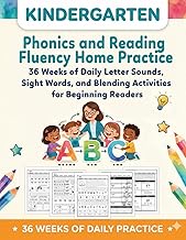 Kindergarten Phonics and Reading Fluency Home Practice: 36 Weeks of Daily Letter Sounds, Sight Words