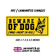Beware of Dog Mag ingat sa Aso PVC Signages