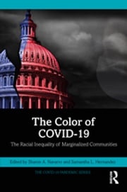 The Color of COVID-19 Sharon A. Navarro