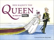 Her Majesty the Queen, as Seen by MAC Dr Mark Bryant