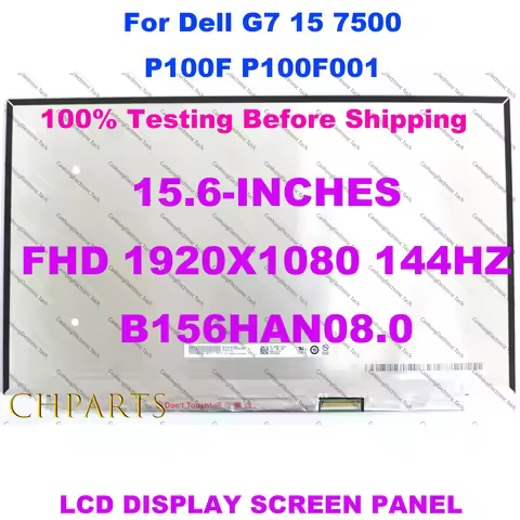 15.6" Laptop LCD Screen Display Replacement Panel FHD 1920X1080 144HZ B156HAN08.0 For Dell G7 15 750