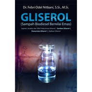 Glycerol Book: Golden-Value Biodiesel Waste