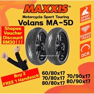 🇲🇾 Free Gifts + RM30 OFF 🔥 Maxxis Volans Presa 5D (Tubeless) 🔥 Motorcycle Sport Touring 60/80x17 70/