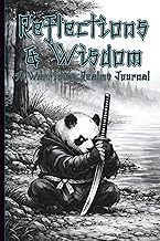 Reflections & Wisdom: A Warrior’s Realms Journal: Samurai-Inspired Panda Notebook for Creativity, Fo