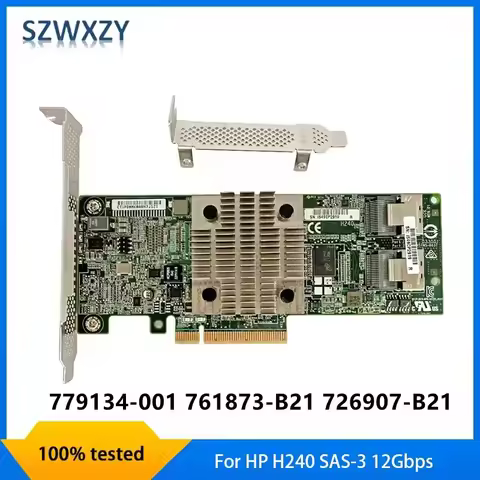 Original For HP H240 SAS-3 12Gbps Array Card 779134-001 761873-B21 726907-B21 HBA Controller Expansi