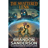 4 the Shattered Lens (Alcatraz vs. the Evil Librarians)/Brandon Sanderson Alcatraz Versus the Librar