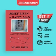 Josef Eisen - A Happy Man - Paperback - English - 9781465366863