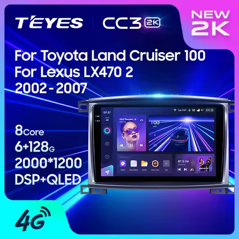 TEYES CC3 2K For Toyota Land Cruiser LC 100 For Lexus LX470 J100 2 II 2002 - 2007 Car Radio Multimed