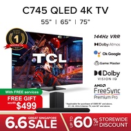New | TCL C745 QLED 4K Google TV 55 65 75 inch | Dolby Vision IQ | Atmos | 144 Hz VRR | Game Master