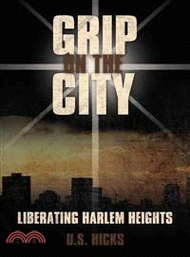 Grip on the City: Liberating Harlem Heights