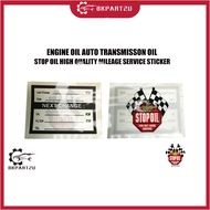 STICKER MILEAGE ENGINE OIL AUTO TRANSMISSON OIL MADE BY STOP OIL HIGH QUALITY MILEAGE SERVICE STICKER FOR WINDSREEN PRICE PER PCS