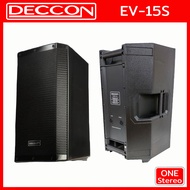 1 ใบ ลำโพงกลางแจ้ง ลำโพงมอนิเตอร์ ลำโพง 15 นิ้ว DECCON EV-15S ลำโพงตั้งพื้น เครื่องเสียง โฮมเธียเตอร