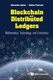 Blockchain And Distributed Ledgers: Mathematics, Technology, And Economics Alexander Lipton