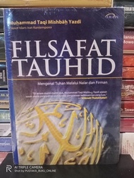 FILSAFAT TAUHID - M. TAQI MISHBAH YAZDI