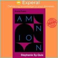 Amnion by Stephanie Sy-Quia (UK edition, paperback)