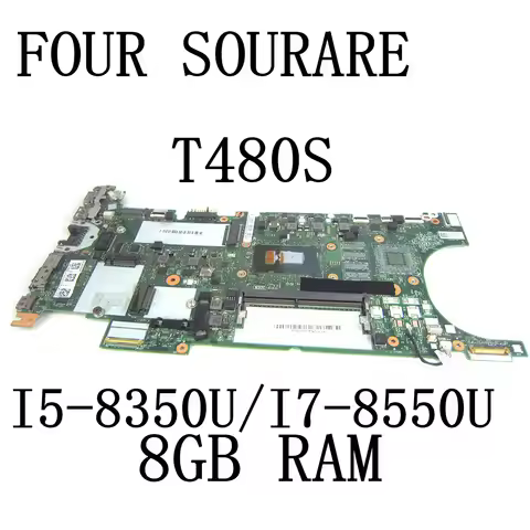 For LENOVO Thinkpad T480S Laptop Motherboard with I5-8350U/I7-8550U CPU and 8GB RAM NM-B471 Mainboar
