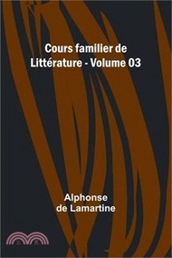 302.Cours familier de Littérature - Volume 03