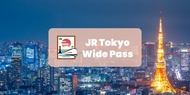 Vé Tàu JR Tokyo Wide Pass