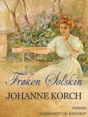 Frøken Solskin Johanne Korch