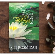 ANDAI ITU TAKDIRNYA 2 - SITI ROSMIZAH (MALAY NOVEL)