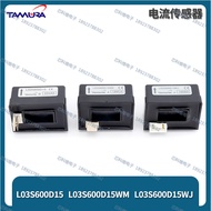 L03S600D15 L03S600D15WM L03S600D15WJ Hall Current Sensor Tamura Tamura