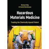 Hazardous Materials Medicine: Treating the Chemically Injured Patient [TAPE BINDED]