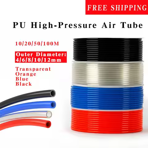 10/20/50/100M PU High-Pressure Air Tube 4x2.5mm/6x4mm/8x5mm/10x6.5mm/12x8mm For Air Compressor High 