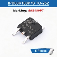 5pcs Original 60S180P7 TO-252 IPD60R180P7S 600V/18A N-Channel MOSFET Transistor New