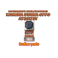 OPPO A73/A73T MAIN CAMERA REAR CAMERA