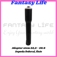 Fantasy Adaptor stem 22.2 panjang 14 cm sambungan tiang stang sepeda federal MTB