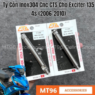 Ty Côn Inox 304 Cnc CTS Cho Exciter 135 4s (2006-2010) Ex 2010