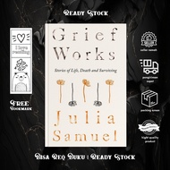 Grief Works by Julia Samuel