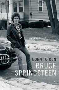 Born to Run - Bruce Springsteen by Bruce Springsteen (US edition, hardcover)