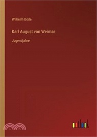 Karl August von Weimar: Jugendjahre