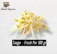 TAUGE KECIL / TAUGE KACANG HIJAU FRESH PER 100 GRAM