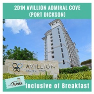 [Hotel Stay/Package] 2D1N Avillion Admiral Cove Port Dickson FREE Breakfast (Negeri Sembilan)