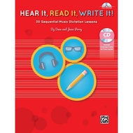 Hear It, Read It, Write It 30 Sequential Music Dictation Lessons